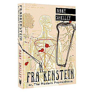 Frankenstein or, The Modern Prometheus