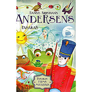 Pasakas. Hanss Kristians Andersens