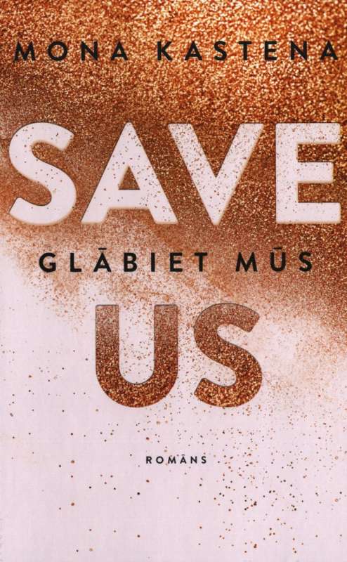 Save us. Glābiet mūs