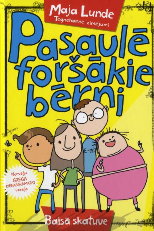 Pasaulē foršakie bērni