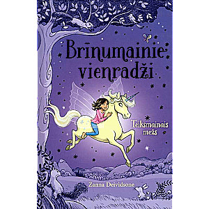 Brīnumainie vienradži 1 Teiksmainais mežs