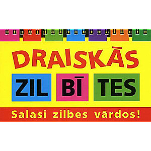 Draiskās zilbītes. Salasi zilbes vārdos