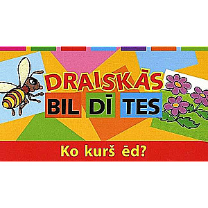 Draiskās bildītes. Ko kurš ēd?