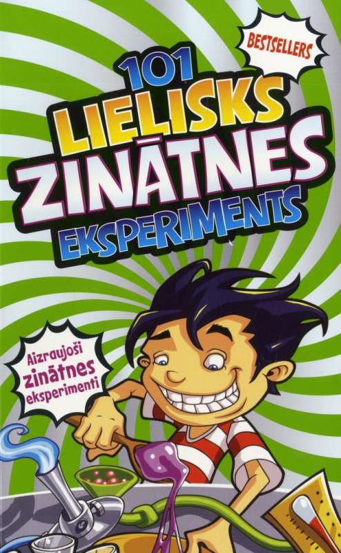 101 lieliski zinātnes eksperimenti