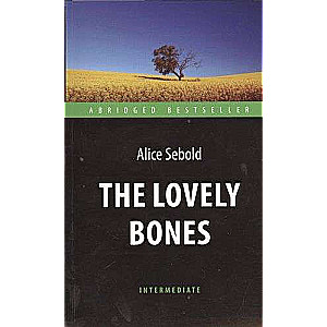 Милые кости The Lovely Bones. Intermediate