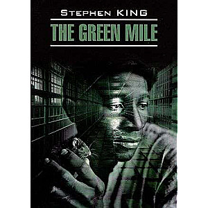 The Green Mile / Зеленая миля