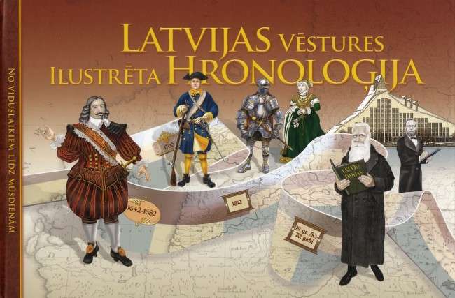 Latvijas vēstures ilustrēta Hronoloģija