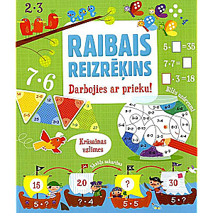 Raibais reizrēķins. Darbojies ar prieku