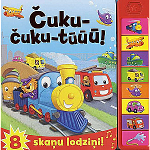 8 skaņu lodziņi. Čuku-čuku-tūūū!