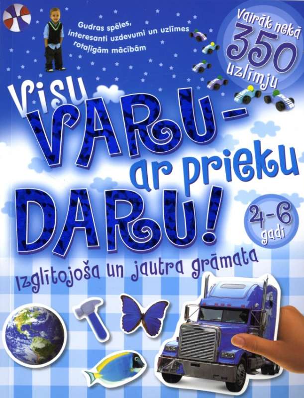 Visu varu - ar prieku daru! Zila