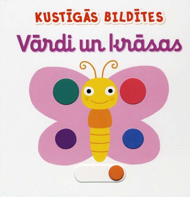 Kustīgās bildītes. Vārdi un krāsas