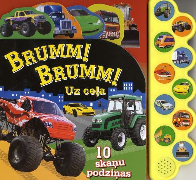 10 skaņu podziņas. Brumm! Brumm! Uz ceļa