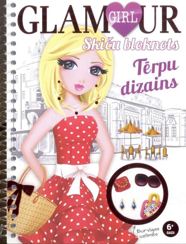 Glamour Girl. Tērpu dizains. Skiču bloknots