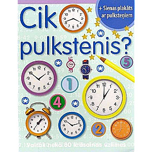 Cik pulkstenis? + Sienas plakāts