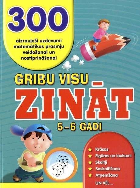 Gribu visu zināt. 5-6 g. Matemātika