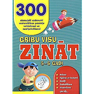 Gribu visu zināt. 5-6 g. Matemātika