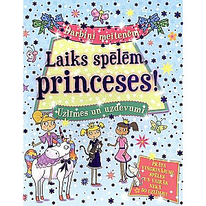 Laiks spēlēm, princese. Uzlīmes un uzdevumi