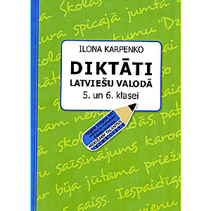 Diktāti latviešu valodā 5. un 6.kl.