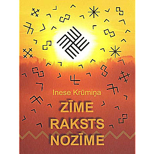 Zīme. Raksts. Nozīme