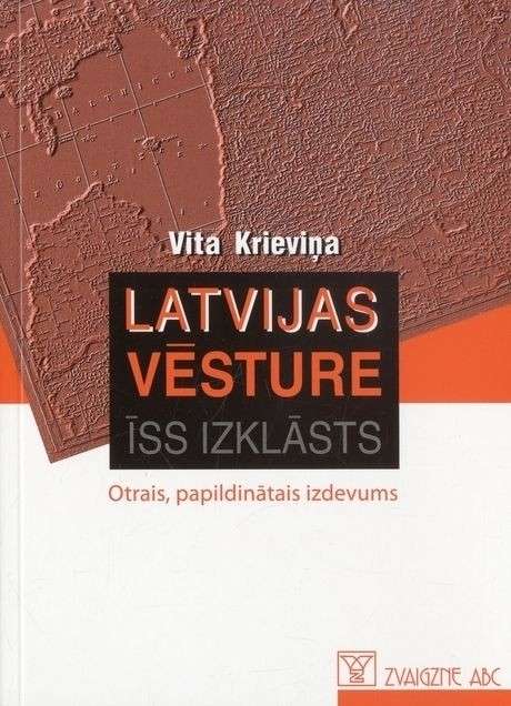 Latvijas vēsture. Īss izklāsts