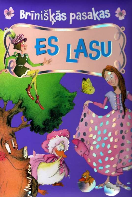 Es lasu. Brīnišķās pasakas