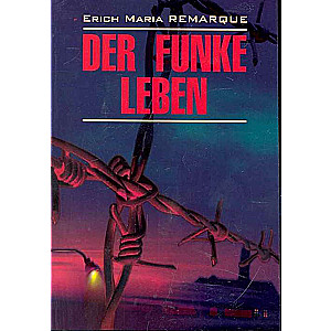 Der Funke Leben / Искра жизни