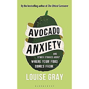 Avocado Anxiety