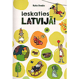 Ieskaties Latvijā!