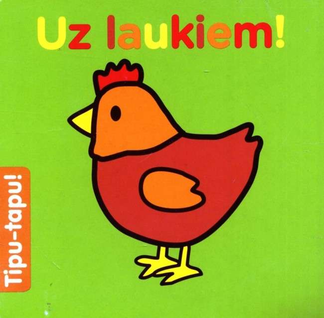 Tipu-tapu. Uz laukiem