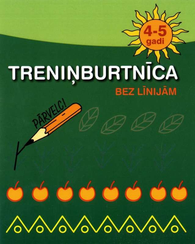 Treniņburtnīca bez līnijām. 4-5 gadi