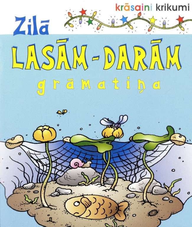 Krāsaini krikumi. Zilā lasām-darām grāmatiņa