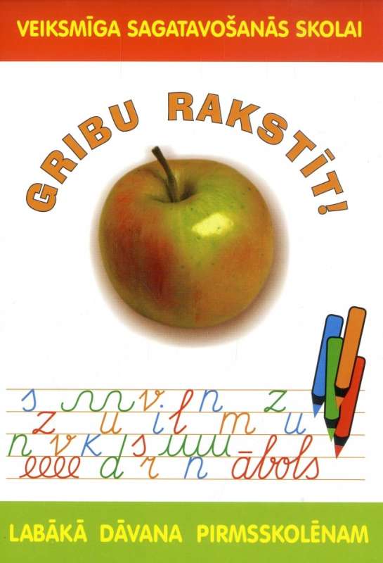 Gribu rakstīt! 