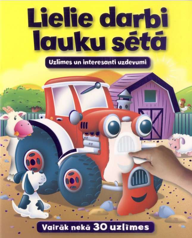 Uzlīmes un interesanti uzdevumi: Lielie darbi lauku sētā