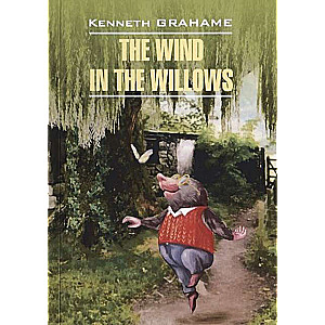 The Wind in the Willows = Ветер в ивах