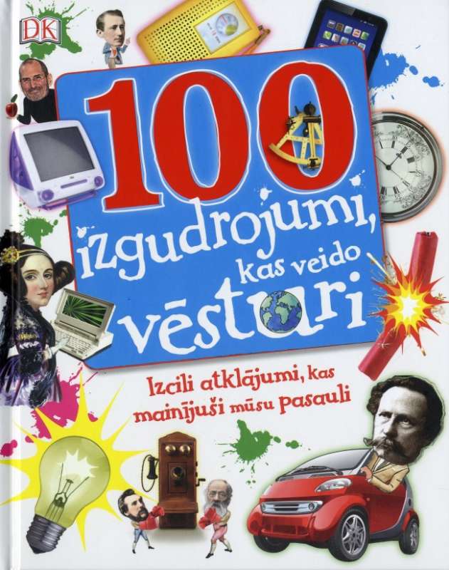 100 izgudrojumi,kas veido vēsturi