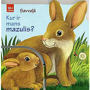 Kur ir mans mazulis? Savvaļā