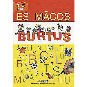 Es mācos burtus. 4-5 gadi