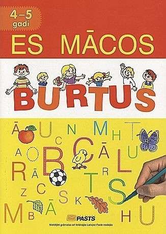 Es mācos burtus. 4-5 gadi