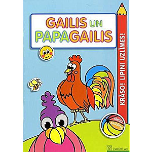 Krāso! Lipini uzlīmes! Gailis un papagailis