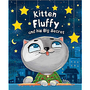 Kitten Fluffy and his Big Secret