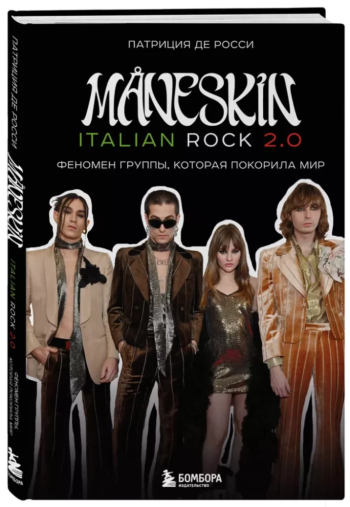 MANESKIN ITALIAN ROCK 2.0 The phenomenon of the band that conquered the world