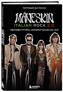 MANESKIN ITALIAN ROCK 2.0 The phenomenon of the band that conquered the world