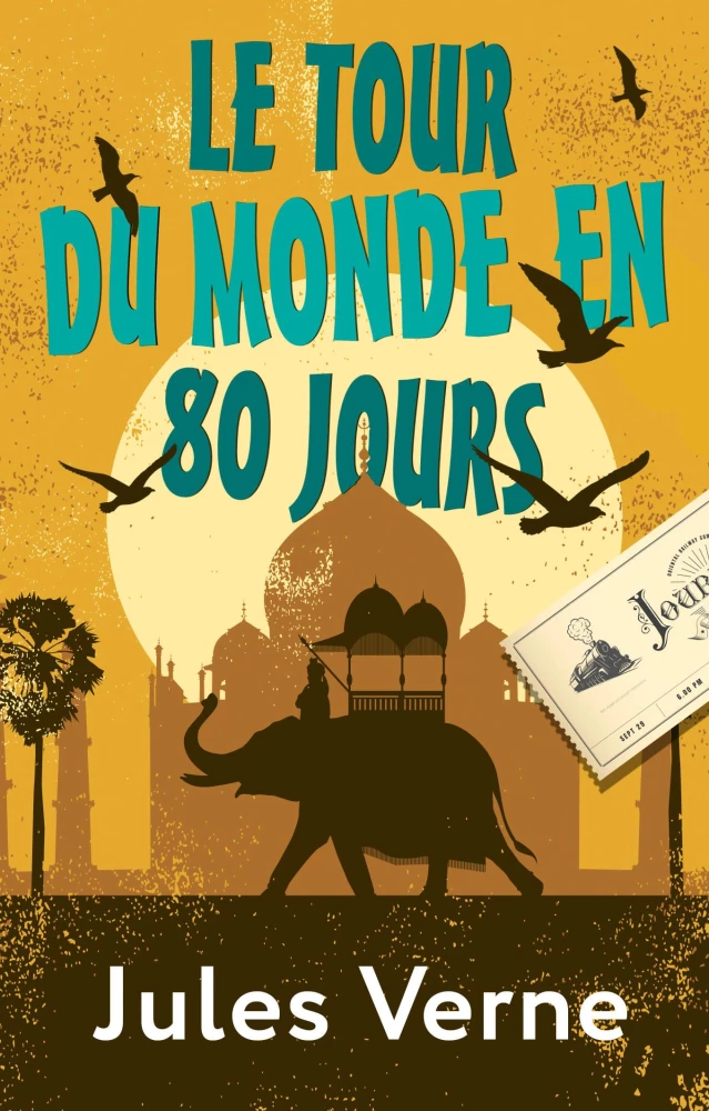 Le Tour du Monde en 80 Jours