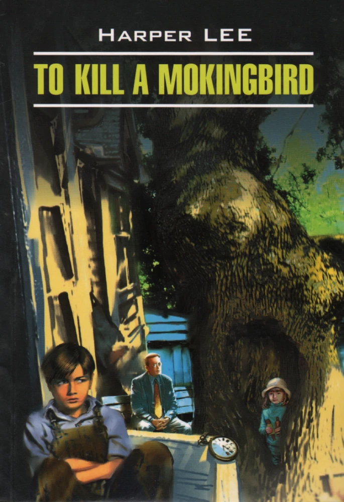 To kill a mockingbird / To Kill a Mockingbird