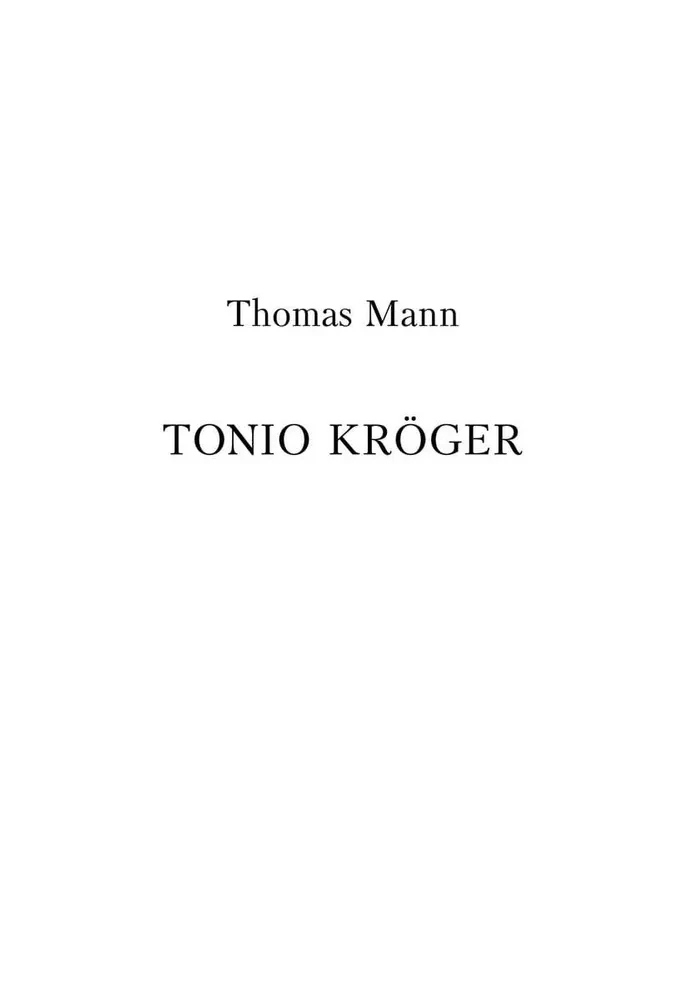 Tonio Kröger. German Novellas of the 20th Century: A Book for Reading in German