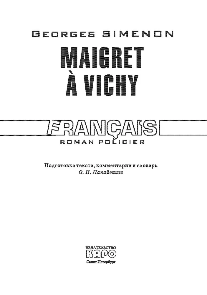 Maigret in Vichy. A Book for Reading in French