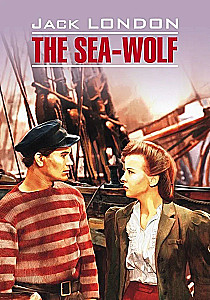 Sea Wolf. A Book for Reading in English