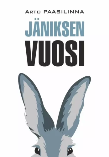 The Year of the Hare. A Reading Book in Finnish