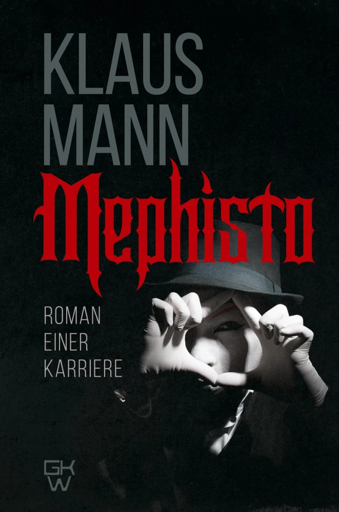 Mephisto. Novel of a Career