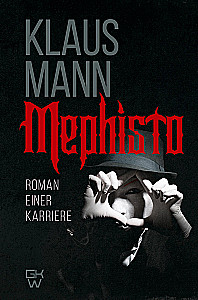 Mephisto. Novel of a Career